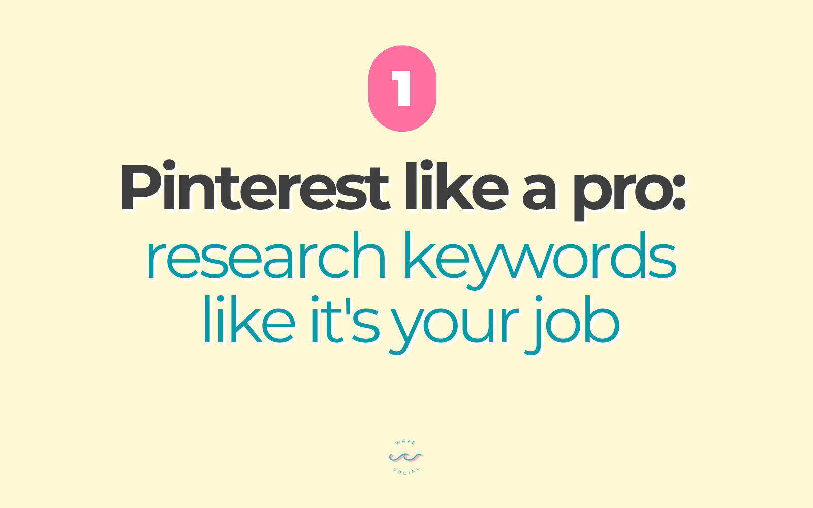 Pinterest like a pro: research keywords like it's your job