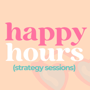 happy hour strategy sessions